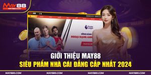 giới thiệu May88